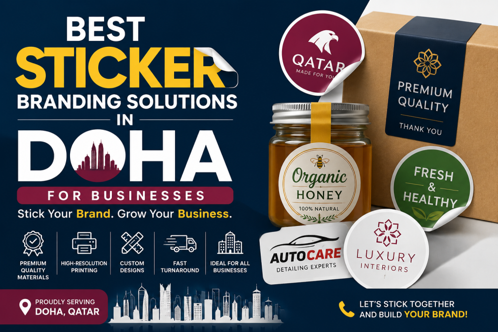 Best Sticker Branding Solutions in Doha for Offices, Hospitals, and Schools