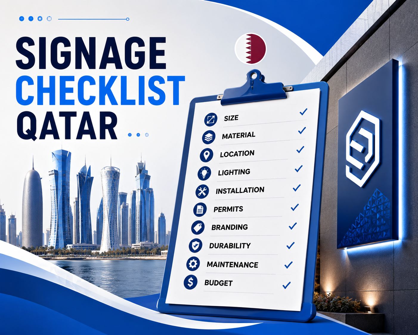 Signage Checklist Qatar: 10 Things to Confirm Before You Order